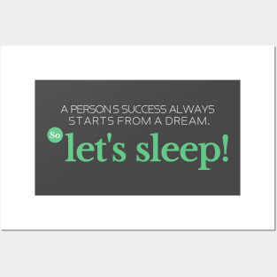 lets sleep Posters and Art